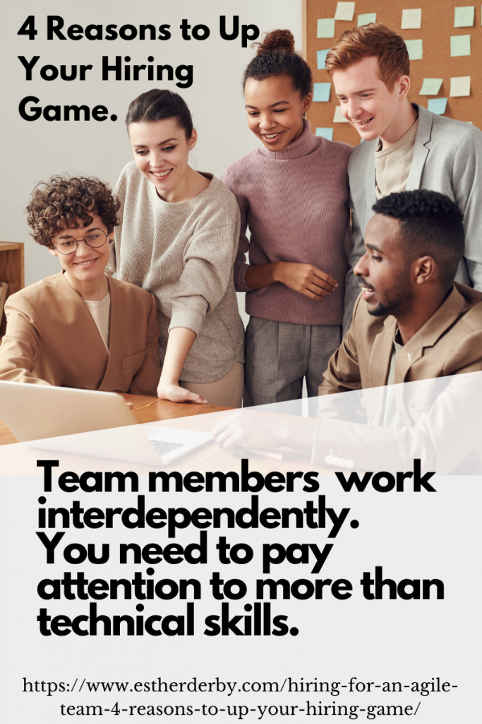Team members work interdependently. You need to pay attention to more than technical skills.